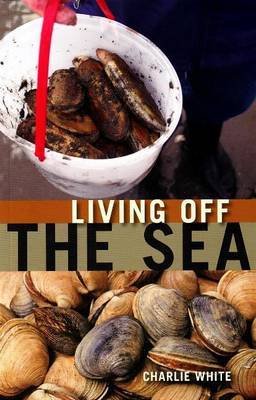 Living off the Sea by Charlie White image