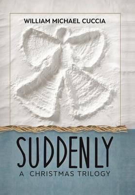 Suddenly by William Michael Cuccia image