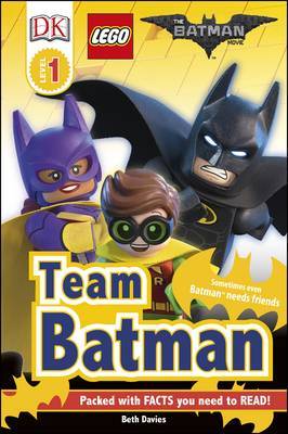 The LEGO (R) BATMAN MOVIE Team Batman on Hardback by Beth Davies