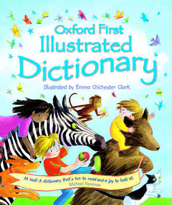 Oxford First Illustrated Dictionary by Andrew Delahunty image