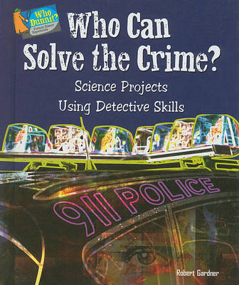 Who Can Solve the Crime? by Robert Gardner image