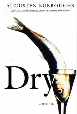 Dry by Augusten Burroughs image