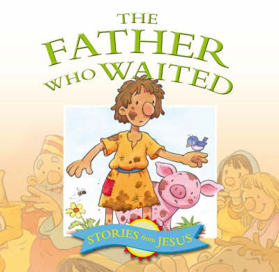 Father Who Waited by Steve Smallman image