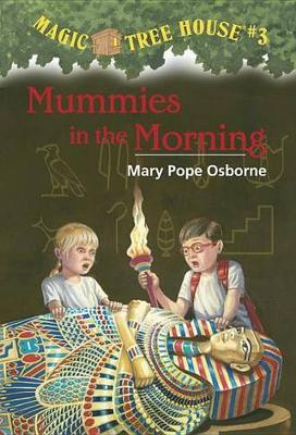 Magic Tree House 03: Mummies in the Morning by Mary Pope Osborne image