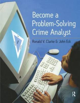 Become a Problem-Solving Crime Analyst by Ronald Clarke image