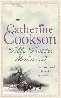 Tilly Trotter Widowed by Catherine Cookson image