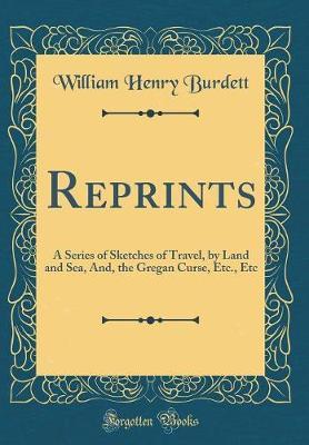 Reprints by William Henry Burdett image