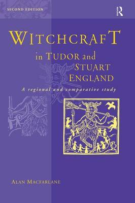 Witchcraft in Tudor and Stuart England by Alan Macfarlane image