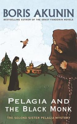 Pelagia And The Black Monk by Boris Akunin image