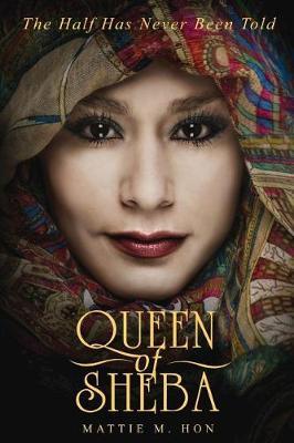 Queen of Sheba by Mattie M Hon image