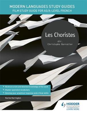 Modern Languages Study Guides: Les choristes by Karine Harrington image