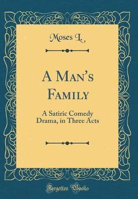 A Man's Family by Moses L image