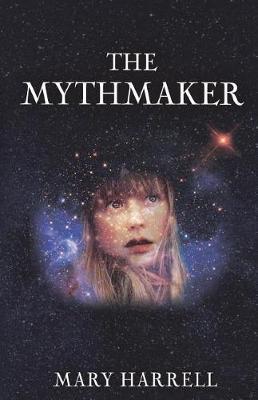 The Mythmaker by Dr Mary Harrell image