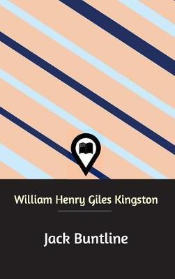 Jack Buntline on Hardback by William Henry Giles Kingston