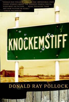 Knockemstiff on Hardback by Donald Ray Pollock