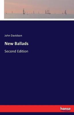 New Ballads by John Davidson image