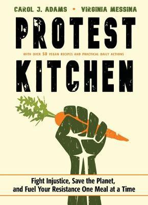 Protest Kitchen by Carol J Adams image