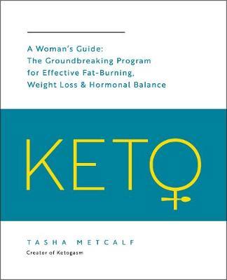 Keto: A Woman's Guide by Tasha Metcalf image