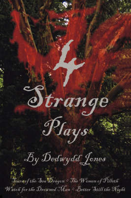 4 Strange Plays by Dedwydd Jones image