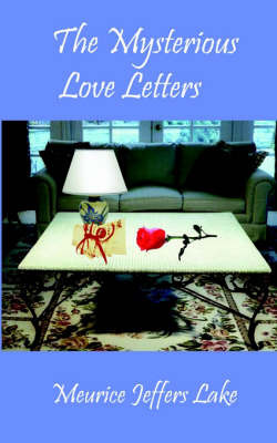 The Mysterious Love Letters by Meurice Jeffers Lake image