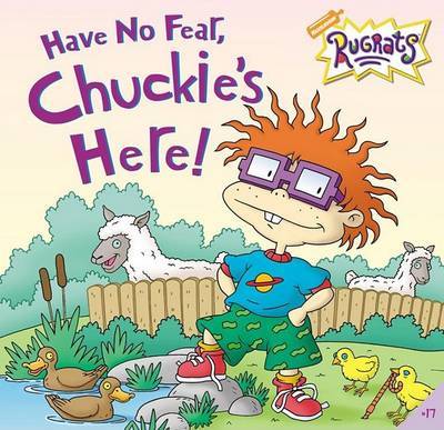 Have No Fear, Chuckie's Here! by Sarah Willson