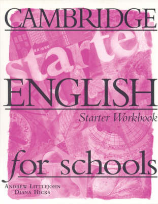 Cambridge English for Schools Starter Workbook by Andrew Littlejohn image