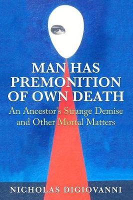 Man Has Premonition of Own Death by Nicholas Digiovanni image