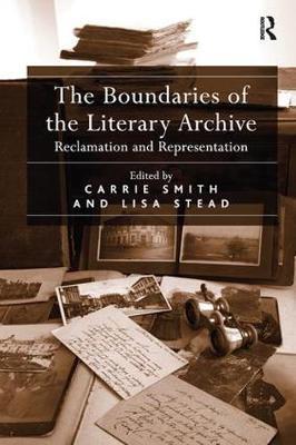The Boundaries of the Literary Archive by Lisa Stead image