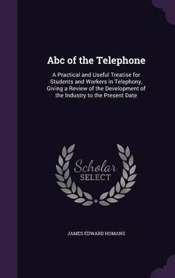 ABC of the Telephone by James Edward Homans image