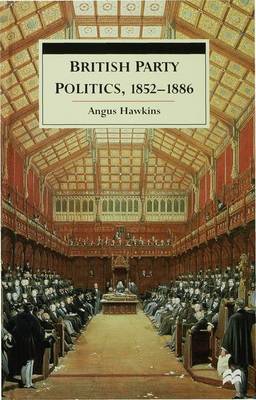 British Party Politics, 1852-1886 image