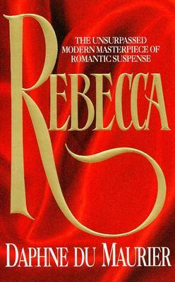 Rebecca by Daphne Du Maurier