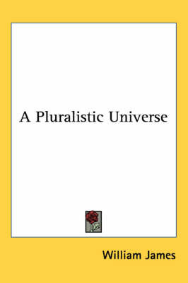 A Pluralistic Universe by William James image