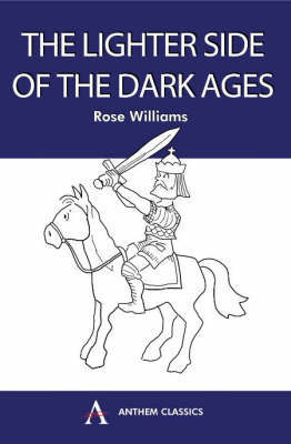 Lighter Side of the Dark Ages by Rose Williams image
