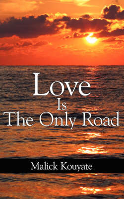 Love Is The Only Road image