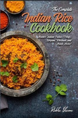 The Complete Indian Rice Cookbook by Rekha Sharma image
