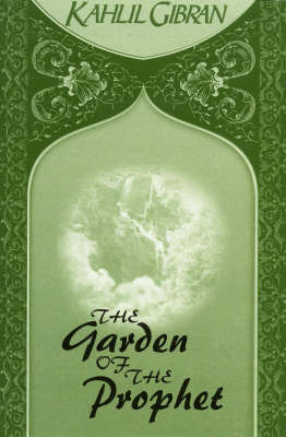 The Garden of the Prophet by Kahlil Gibran image