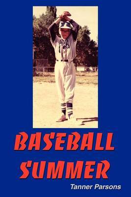 Baseball Summer by Tanner Parsons image
