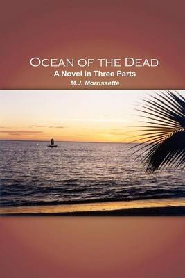 Ocean of the Dead by M. J. Morrisette image