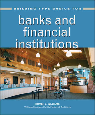 Building Type Basics for Banks and Financial Institutions by Homer Williams image