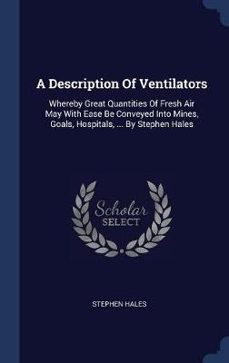 A Description of Ventilators by Stephen Hales image
