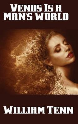 Venus Is a Man's World by William Tenn image