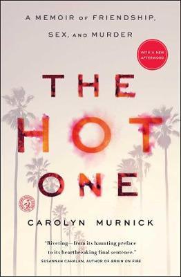 The Hot One by Carolyn Murnick image