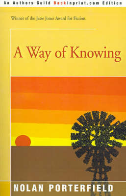 A Way of Knowing by Nolan Porterfield image