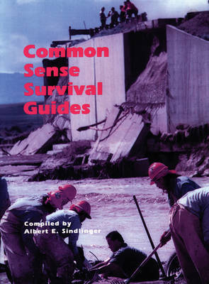 The Common Sense Survival Guide by Albert E. Sindlinger image