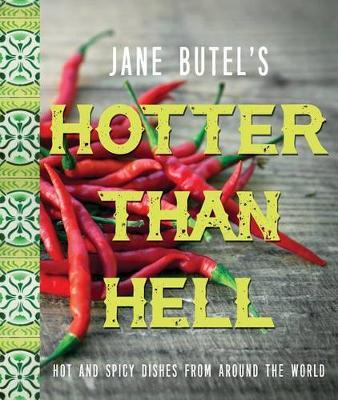 Jane Butel's Hotter Than Hell Cookbook by Jane Butel image