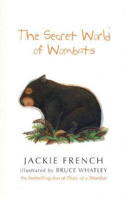 The Secret World of Wombats by Jackie French image