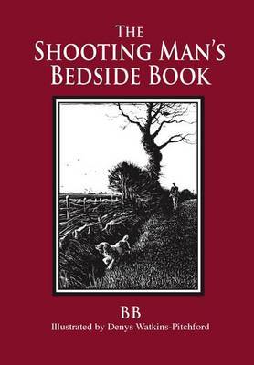 The Shooting Man's Bedside Book by B B image