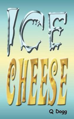 Ice Cheese by Dogg Q image