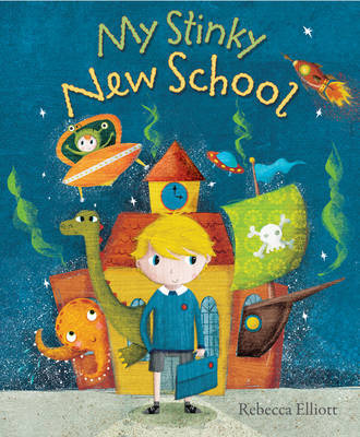 My Stinky New School by Rebecca Elliott image