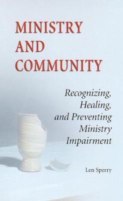Ministry And Community by Len Sperry image